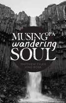 Musing of a Wandering Soul
