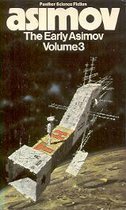 The Early Asimov, Volume 3