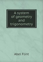 A system of geometry and trigonometry