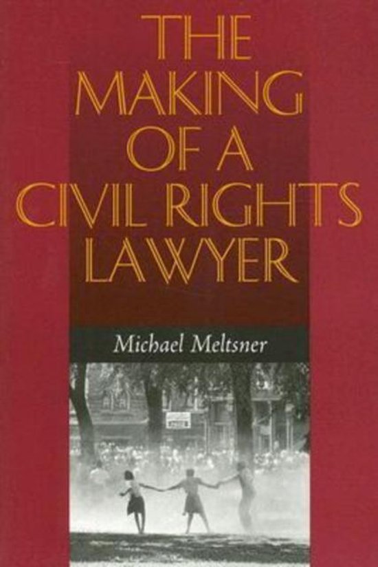 The Making of a Civil Rights Lawyer - cover