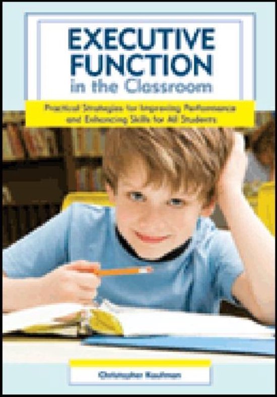 Executive Function in the Classroom 9781598570946 Christopher