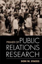 Primer of Public Relations Research