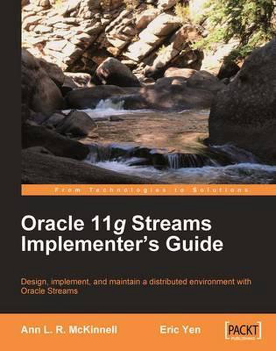 Oracle 11g Streams Implementer's Guide
