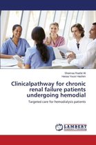 Clinicalpathway for chronic renal failure patients undergoing hemodial