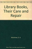 Library Books, Their Care and Repair