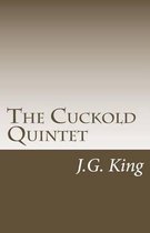 The Cuckold Quintet