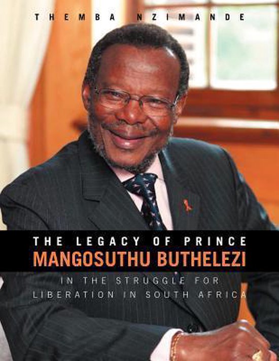 The Legacy of Prince Mangosuthu Buthelezi - cover