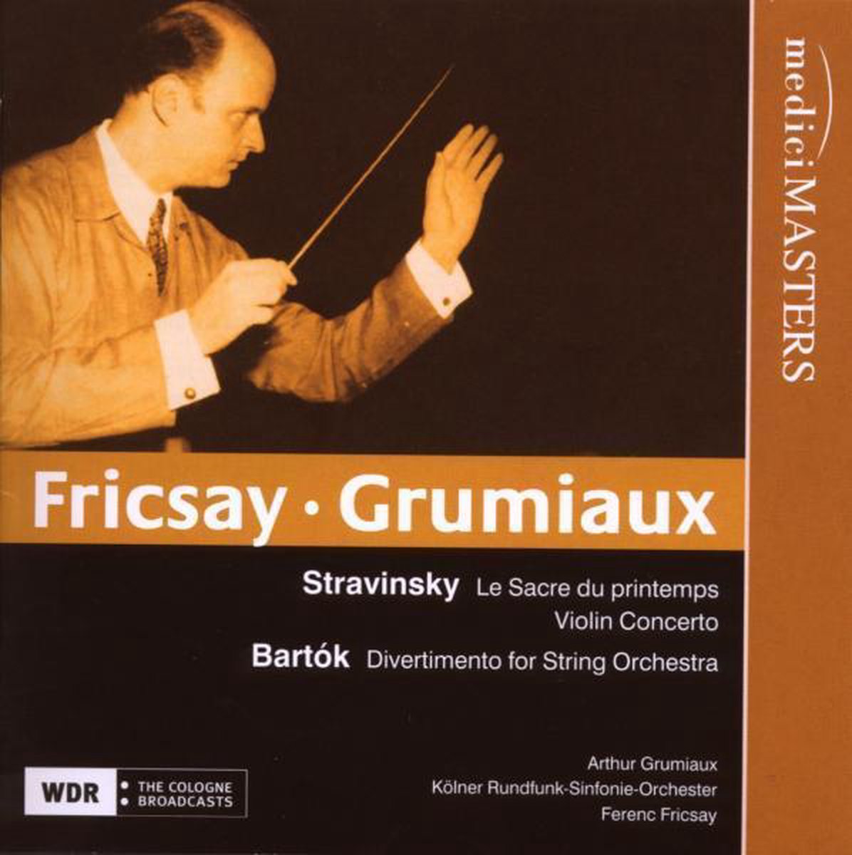 Gruniaux/Fricsay/Kolner Rso - Fricsay/Grumiaux
