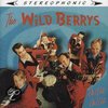 The Wild Berrys - Oh Well Oh Well