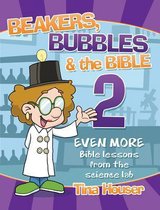 Beakers, Bubbles and the Bible 2