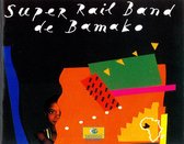 Super Rail Band De Bamako - Super Rail Band De Bamako (CD)
