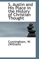 S. Austin and His Place in the History of Christian Thought