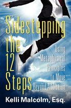 Sidestepping the 12 Steps