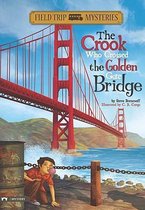 Crook Who Crossed the Golden Gate Bridge