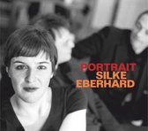 Silke Eberhard - Portrait Silke Eberhard (3 CD)