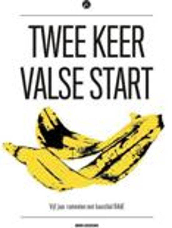 Twee keer valse start