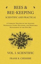 Omslag Bees and Bee-Keeping Scientific and Practical - A Complete Treatise on the Anatomy, Physiology, Floral Relations, and Profitable Management of the Hive Bee - Vol. I. Scientific