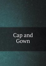 Cap and Gown