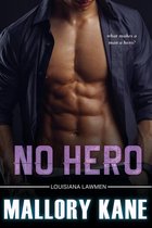 Louisiana Lawmen 1 - No Hero