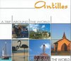 Antilles -Trip Around...