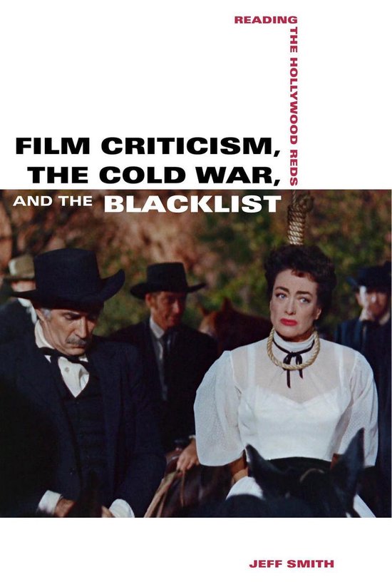 Film Criticism, the Cold War, and the Blacklist - cover