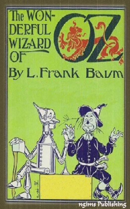 De kaft van "The Wonderful Wizard of Oz" met een groene achtergrond. Rechts staat de tekst "OZ" met een rode leeuw. Onderaan zitten de Blikken Man en de Stro-man.