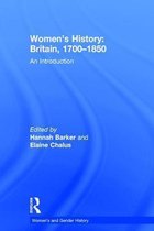 Women's and Gender History- Women's History, Britain 1700-1850