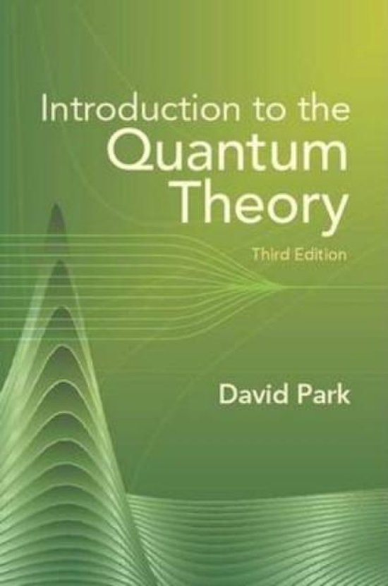 Boekcover van 'Introduction to the Quantum Theory', Derde Editie, door David Park, met groene golvende lijnen.