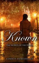 Known: The Secrets of the Heart (Book 1)