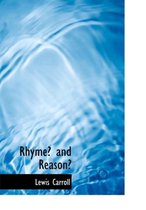 Rhyme? and Reason?
