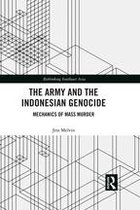 Rethinking Southeast Asia - The Army and the Indonesian Genocide
