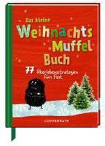 Das kleine WeihnachtsMuffelBuch