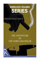 The Adventure of the Noble Bachelor