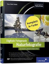 Digitale Fotopraxis: Naturfotografie