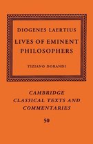 Cambridge Classical Texts and CommentariesSeries Number 50- Diogenes Laertius: Lives of Eminent Philosophers