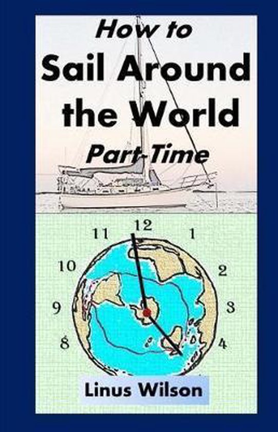How to Sail Around the World Part-Time - cover