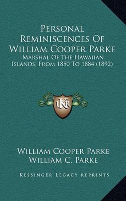 Personal Reminiscences of William Cooper Parke - cover