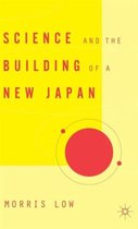 Science And The Building Of A New Japan