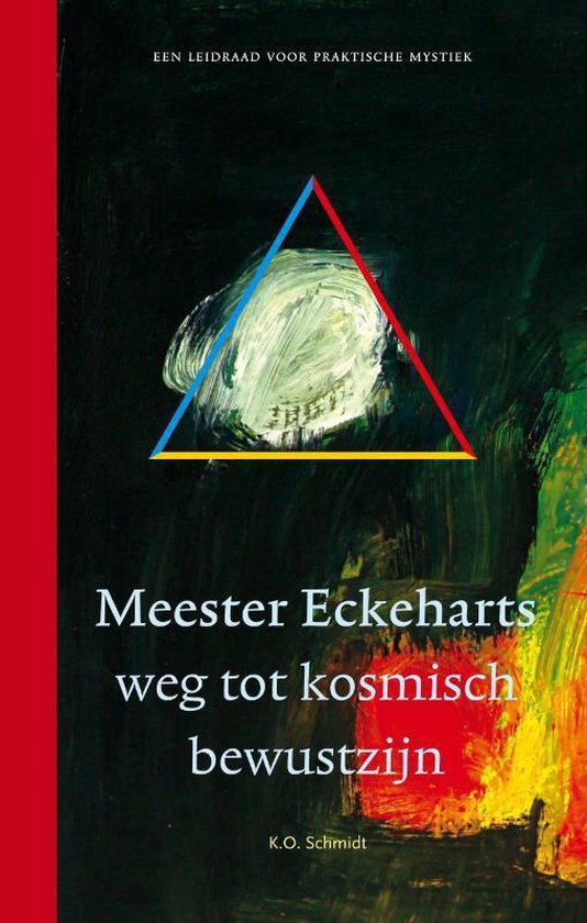 Cover van het boek 'Meester Eckeharts weg tot kosmisch bewustzijn'