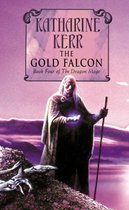 The Gold Falcon (The Silver Wyrm, Book 1)