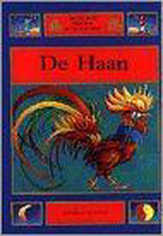 De kleine Chinese horoscoop - De haan