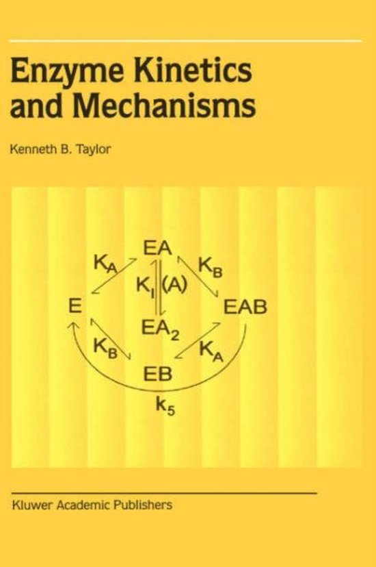 Enzyme and Mechanisms 9781402007286 B. Taylor