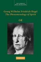 Cambridge Hegel Translations - Georg Wilhelm Friedrich Hegel: The Phenomenology of Spirit