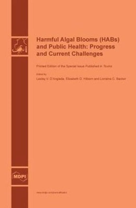 Harmful Algal Blooms (HABs) and Public Health 9783038421559 Boeken