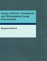 Essays; Political Economical and Philosophical