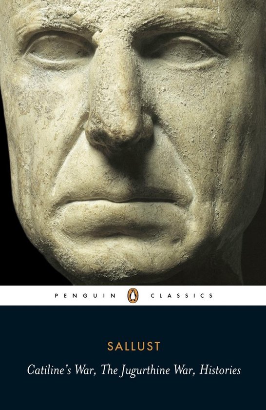 Catiline's War, the Jugurthine War, Histories - cover