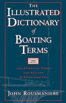 The Illustrated Dictionary of Boating Terms