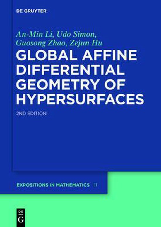 Global Affine Differential Geometry of Hypersurfaces 9783110266672