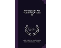 New Englander and Yale Review, Volume 20
