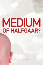 Medium of halfgaar?